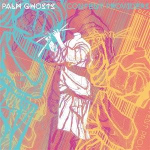 CD Shop - PALM GHOSTS CONTENT PROVIDERS