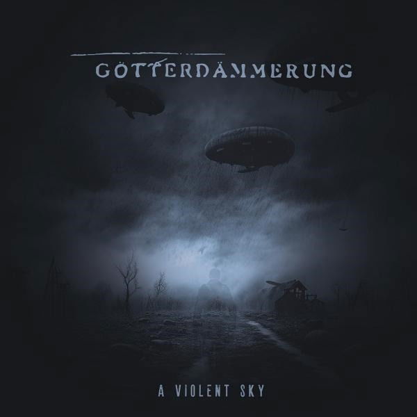 CD Shop - GOTTERDAMMERUNG A VIOLENT SKY