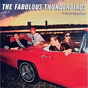 CD Shop - THE FABULOUS THUNDERBIRDS T BIRD RHYTHM