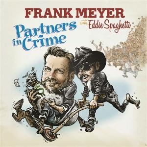 CD Shop - FRANK MEYER,EDDIE SPAGHETTI 7-PARTNERS IN CRIME