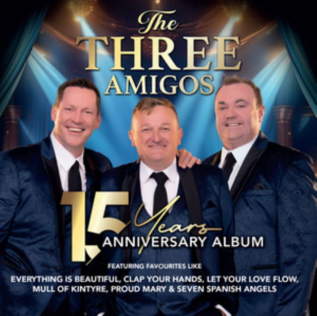 CD Shop - THE THREE AMIGOS 15 YEARS ANNIVERSARY A...