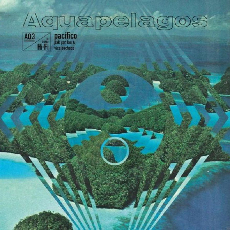 CD Shop - PAK YAN LAU,VICA PACHECO AQUAPELAGOS, VOL. 3 PA...
