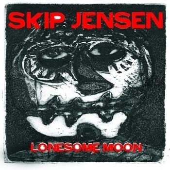 CD Shop - SKIP JENSEN LONESOME MOON + 3