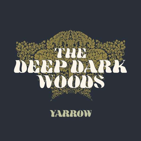 CD Shop - DEEP DARK WOODS YARROW
