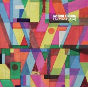 CD Shop - EASTERN CHOBA KARAVAN SARAJ