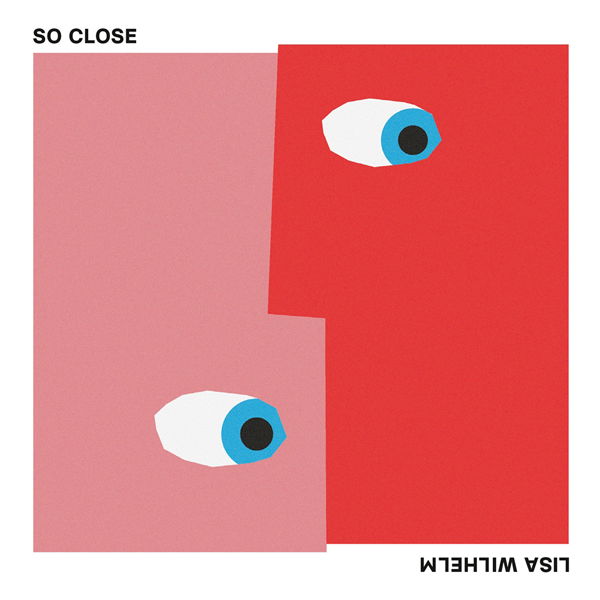 CD Shop - LISA WILHELM SO CLOSE