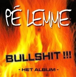 CD Shop - PE LEMME BULLSHIT