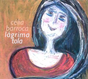 CD Shop - CELIA BARROCA LAGRIMA TOLA