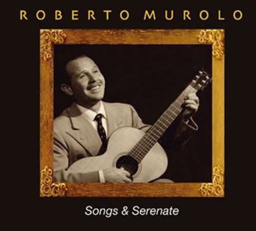 CD Shop - ROBERTO MUROLO SONGS AND SERENATE