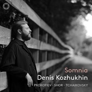 CD Shop - DENIS KOZHUKHIN PROKOFIEV, TCHAIKOVSKY...