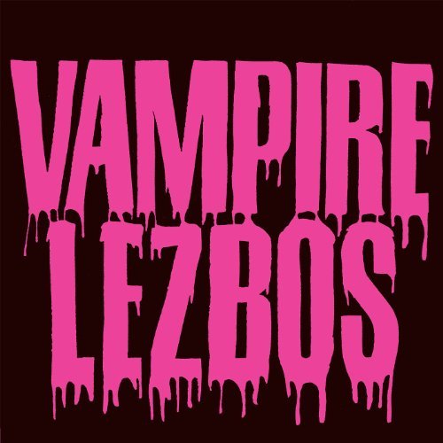CD Shop - VAMPIRE LEZBOS VAMPIRE LEZBOS