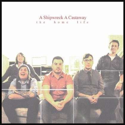 CD Shop - A SHIPWRECK CASTAWAY HOME LIFE