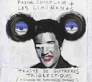 CD Shop - PASCAL & LES LIMINANAS COMELADE TRAITE DE GUITARRES TR...