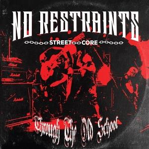 CD Shop - NO RESTRAINTS THROUGH THE OLD SCHOOL