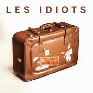 CD Shop - LES IDIOTS TRESORS MODESTES