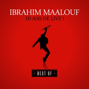 CD Shop - IBRAHIM MAALOUF 10 ANS DE LIVE
