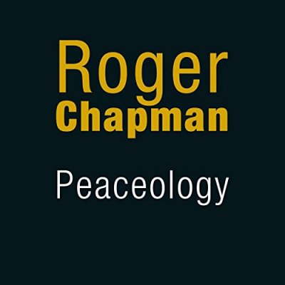 CD Shop - ROGER CHAPMAN PEACEOLOGY