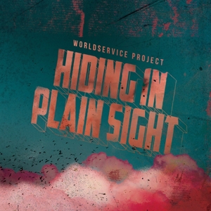 CD Shop - WORLDSERVICE PROJECT Worldservice Project - Hiding In Plain Sight