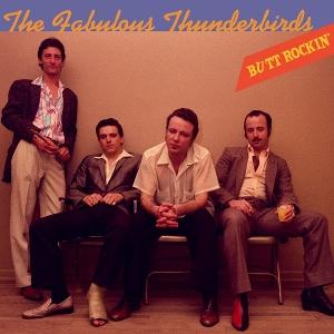 CD Shop - THE FABULOUS THUNDERBIRDS BUTT ROCKIN\