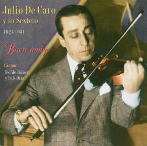 CD Shop - JULIO DE CARO BUEN AMIGO