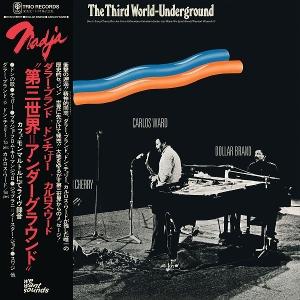 CD Shop - DOLLAR BRAND,DON CHERRY,CARLOS WARD THIRD WORLD-UNDERGROUND