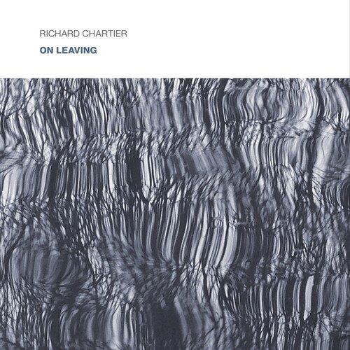 CD Shop - RICHARD CHARTIER ON LEAVING