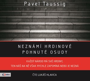 CD Shop - PAVEL TAUSSIG NEZNAMI HRDINOVE