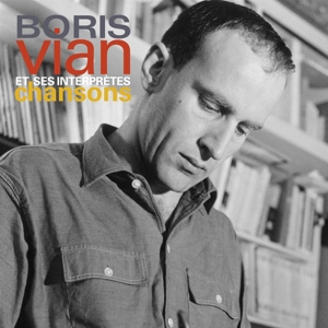 CD Shop - BORIS ET SES INTERPRETES VIAN Boris Et Ses Interpretes Vian - Chansons