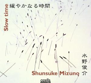 CD Shop - SHUNSUKE MIZUNO SLOW TIME