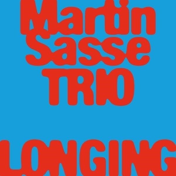 CD Shop - MARTIN -TRIO- SASSE LONGING