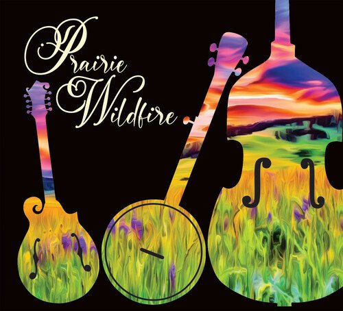CD Shop - PRAIRIE WILDFIRE PRAIRIE WILDFIRE