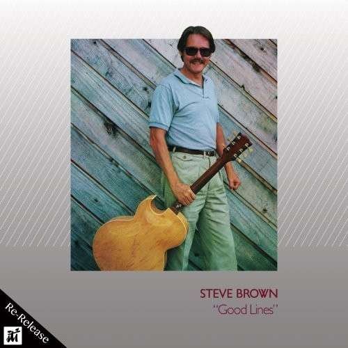 CD Shop - STEVE BROWN GOOD LINES