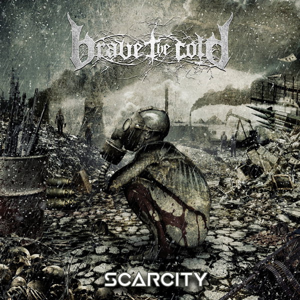 CD Shop - BRAVE THE COLD SCARCITY