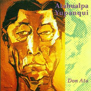 CD Shop - ATAHUALPA YUPANQUI DON ATA