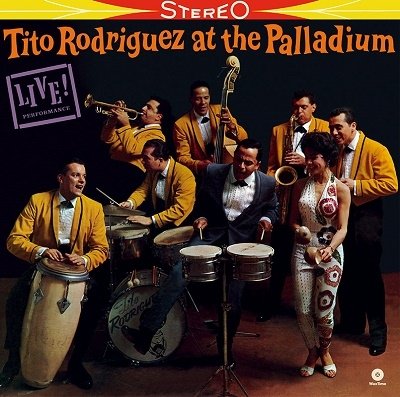 CD Shop - TITO RODRIGUEZ AT THE PALLADIUM