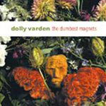 CD Shop - DOLLY VARDEN DUMBEST MAGNETS