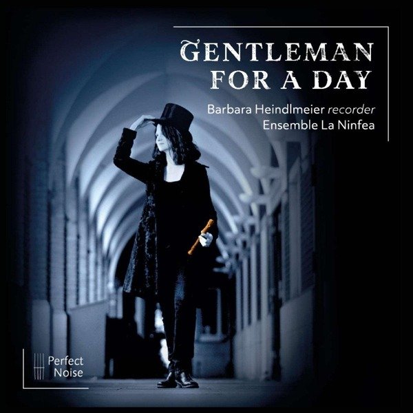 CD Shop - BARBARA HEINDLMEIER,ENSEMBLE LA NINFEA GENTLEMAN FOR A DAY
