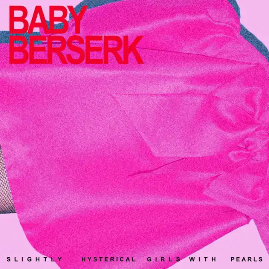 CD Shop - BABY BERSERK SLIGHTLY HYSTERICAL GI...