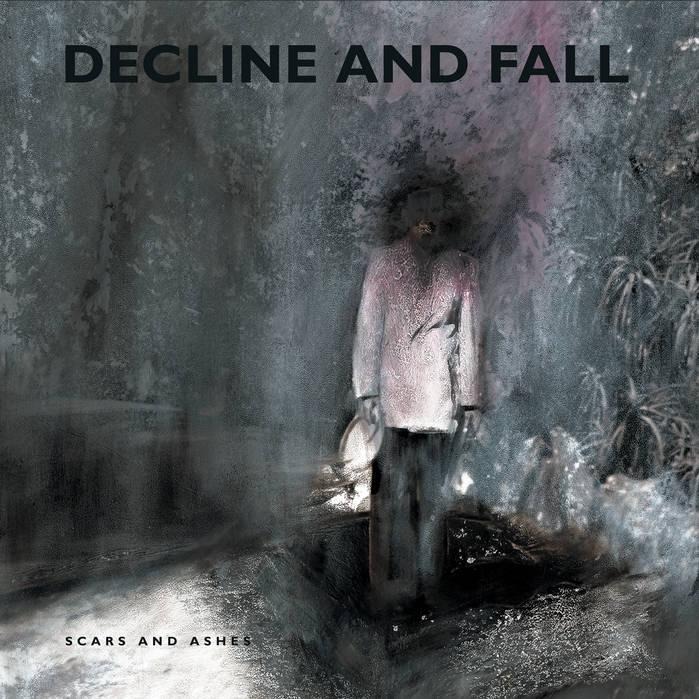 CD Shop - DECLINE AND FALL SCARS AND ASHES