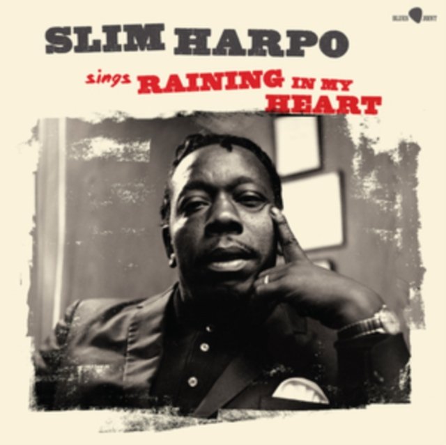 CD Shop - SLIM HARPO SINGS RAINING IN MY HEART