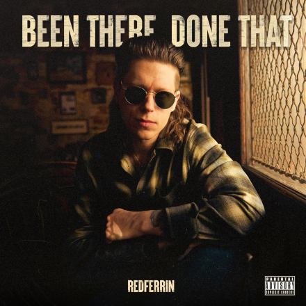 CD Shop - REDFERRIN BEEN THERE DONE THAT