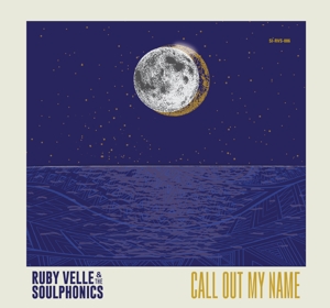 CD Shop - RUBY -& THE SOULPHONICS- VELLE 7-CALL OUT MY NAME