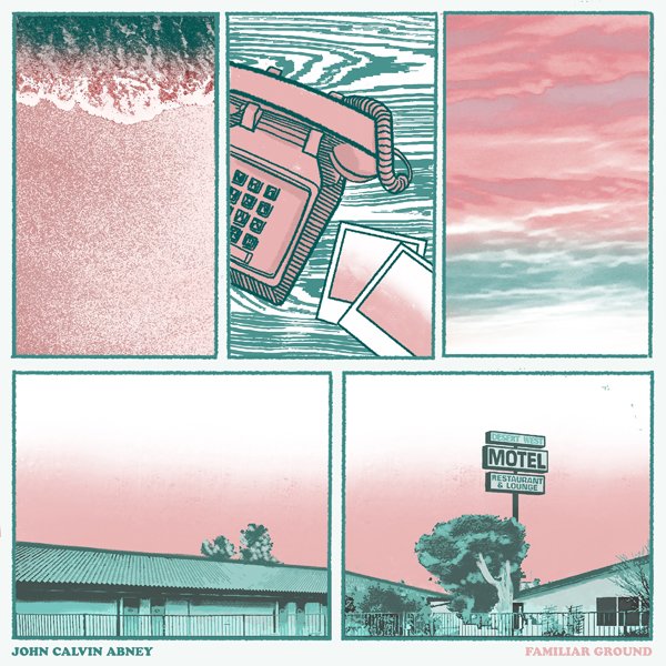 CD Shop - JOHN CALVIN ABNEY FAMILIAR GROUND