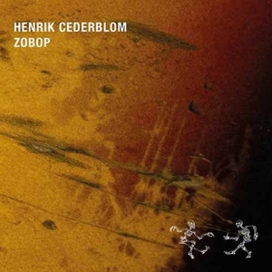 CD Shop - HENRIK CEDERBLOM ZOBOP