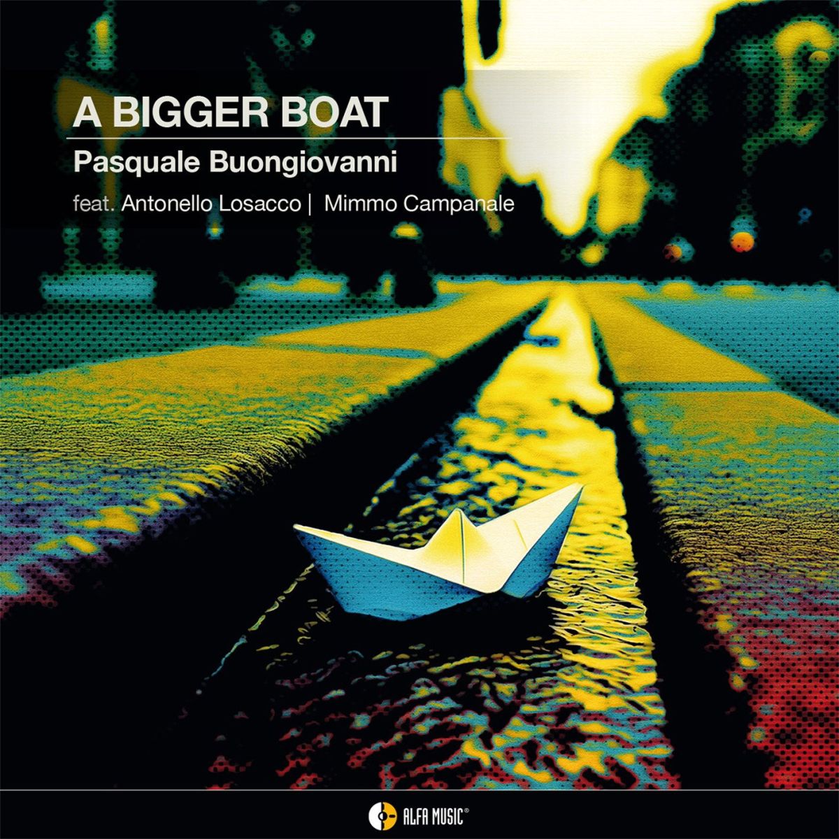 CD Shop - PASQUALE BUONGIOVANNI A BIGGER BOAT