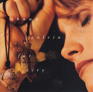 CD Shop - SHAWN COLVIN FAT CITY