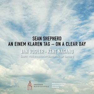 CD Shop - JAN VOGLER,KENT NAGANO,PHILHARMONISCHES STAATSORCHESTER HAMBURG SEAN SHEPHERD: ON A CL...