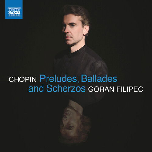 CD Shop - GORAN FILIPEC CHOPIN: PRELUDES, BALL...