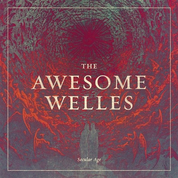 CD Shop - THE AWESOME WELLES SECULAR AGE