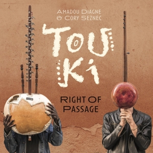 CD Shop - AMADOU & CORY SEZNEC DIAGNE TOUKI - RIGHT OF PASSAGE